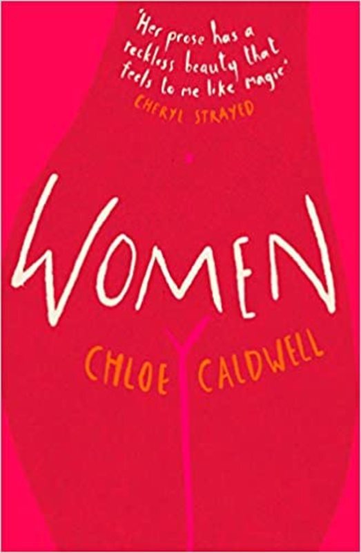 Book cover for "Women" by Chloe Caldwell