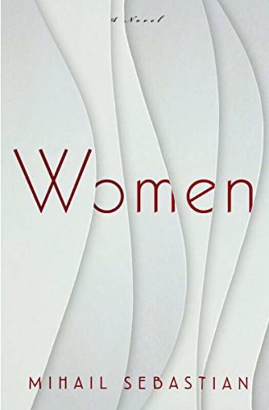 Book cover for "Women" by Mihail Sebastian