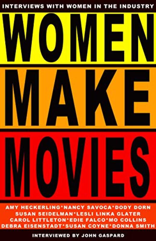 Book cover for "Women Make Movies" by John Gaspard