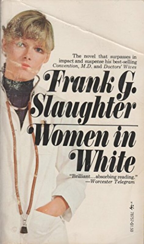 Book cover for "Women in White" by Frank G Slaughter