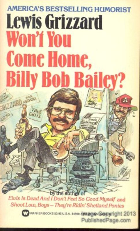 Book cover for "Won't You Come Home, Billy Bob Bailey?" by Lewis Grizzard