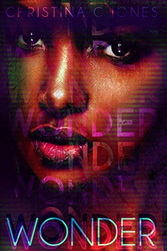 Book cover for "Wonder" by Christina C Jones