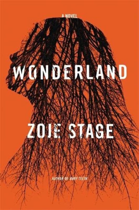 Book cover for "Wonderland" by Zoje Stage