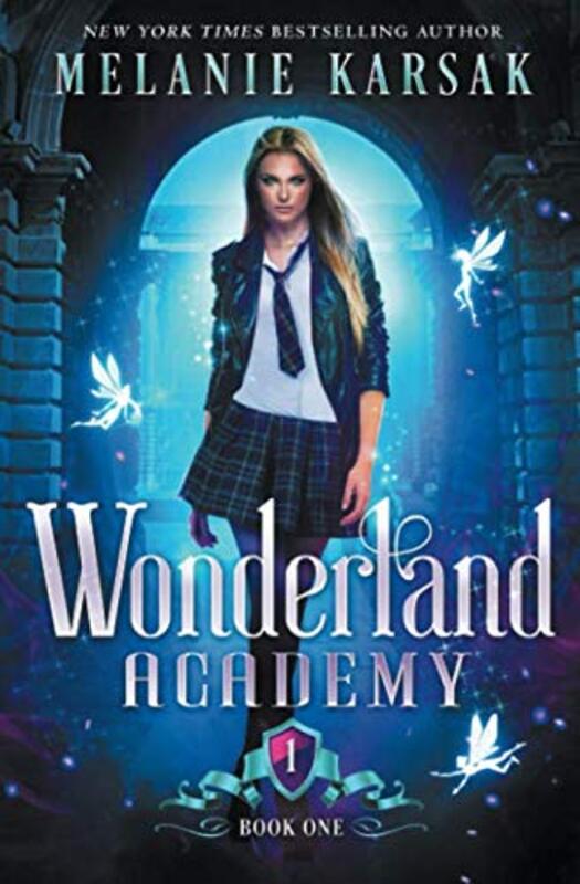 Book cover for "Wonderland Academy: Book One" by Melanie Karsak