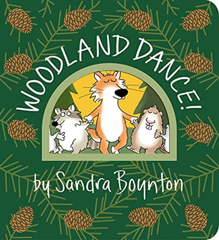 Book cover for "Woodland Dance!" by Sandra Boynton