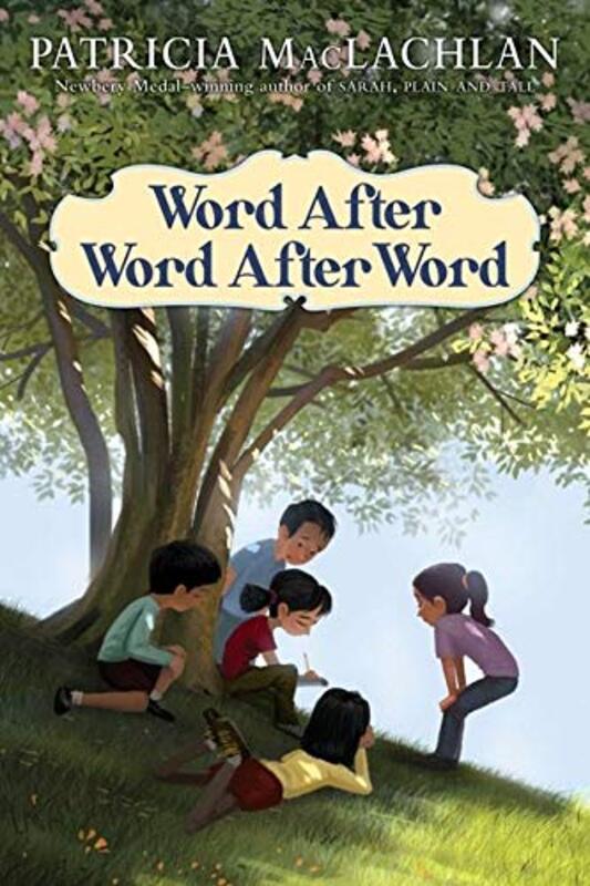 Book cover for "Word After Word After Word" by Patricia MacLachlan