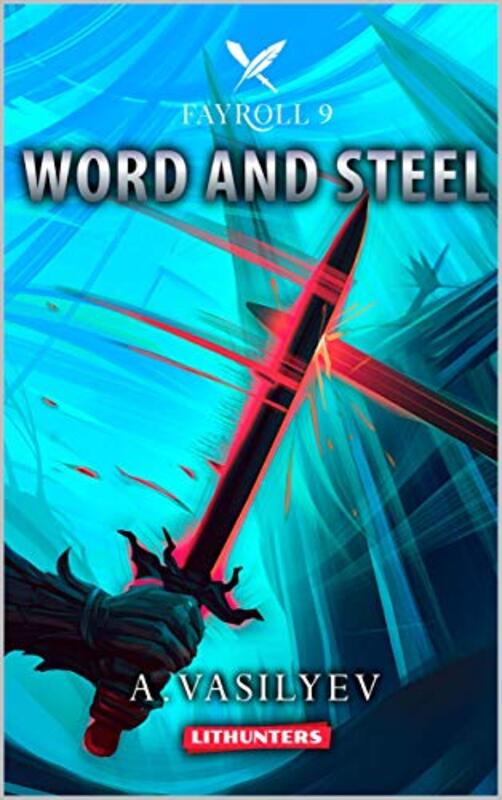 Book cover for "Word and Steel" by Andrey Vasilyev