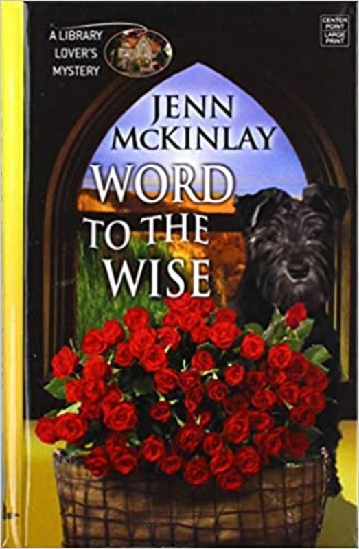 Book cover for "Word to the Wise" by Jenn McKinlay