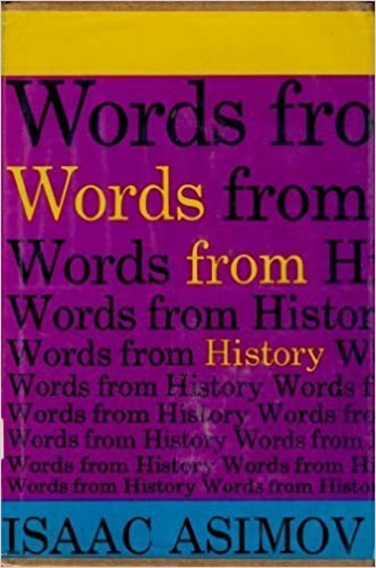 Book cover for "Words from History" by Isaac Asimov
