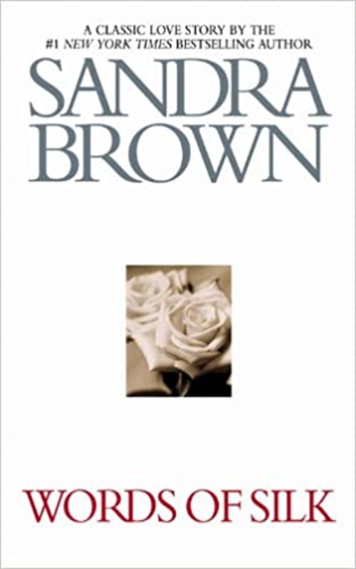 Book cover for "Words of Silk" by Sandra Brown