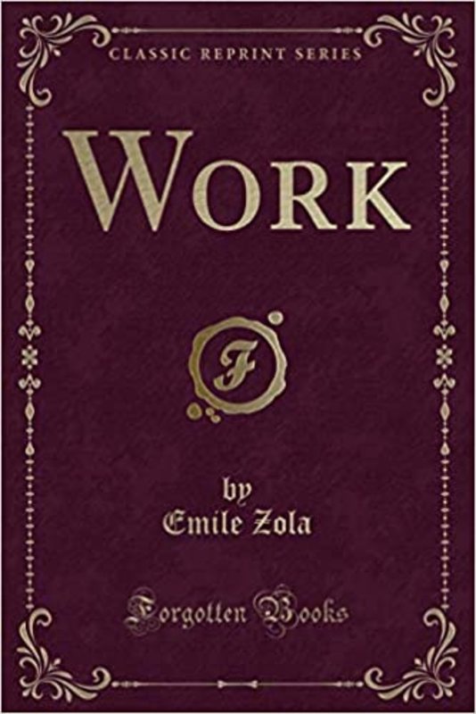 Book cover for "Work" by Émile Zola