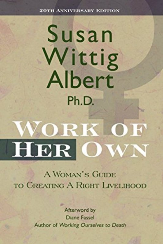 Book cover for "Work Of Her Own" by Susan Wittig Albert
