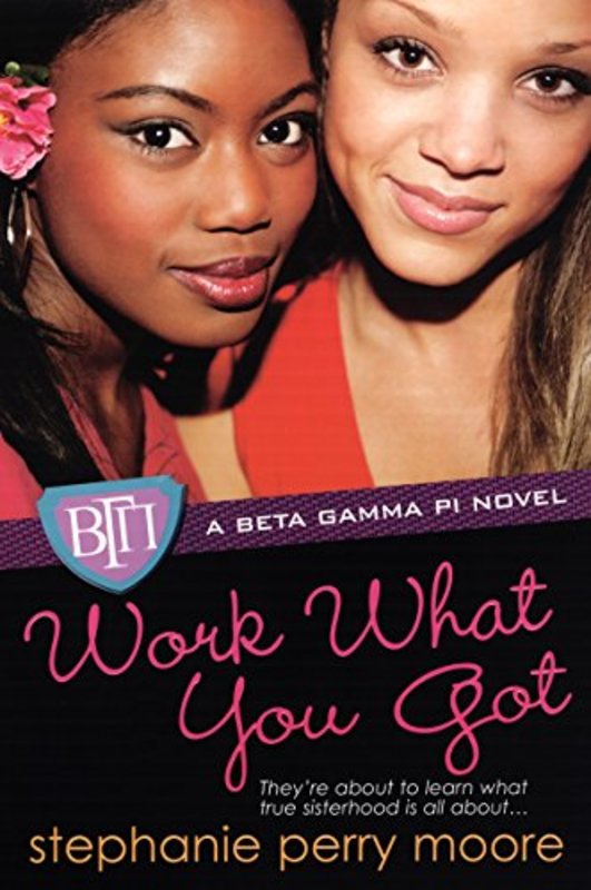 Book cover for "Work What You Got" by Stephanie Perry Moore