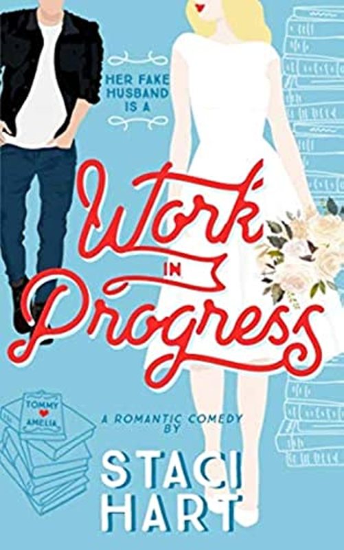 Book cover for "Work in Progress" by Staci Hart