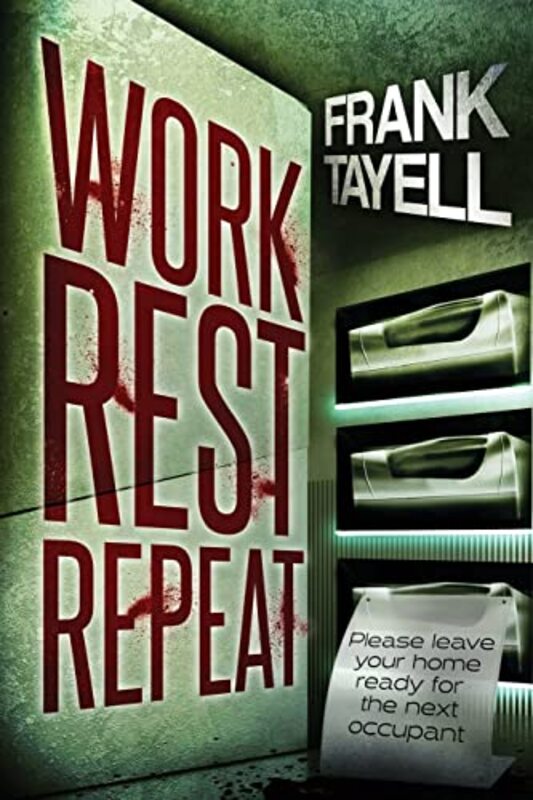 Book cover for "Work. Rest. Repeat." by Frank Tayell