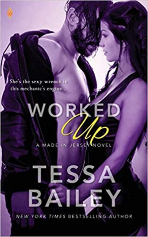 Book cover for "Worked Up" by Tessa Bailey