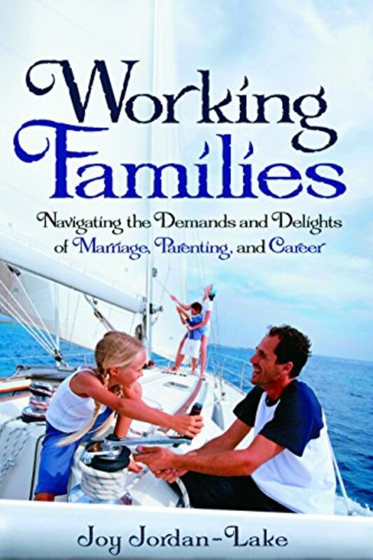 Book cover for "Working Families" by Joy Jordan Lake