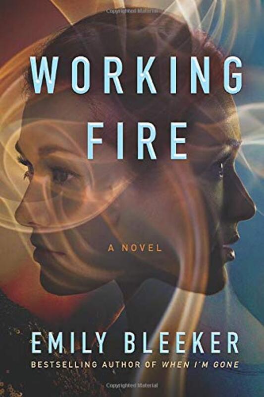 Book cover for "Working Fire" by Emily Bleeker
