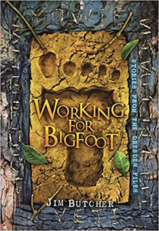 Book cover for "Working for Bigfoot" by Jim Butcher