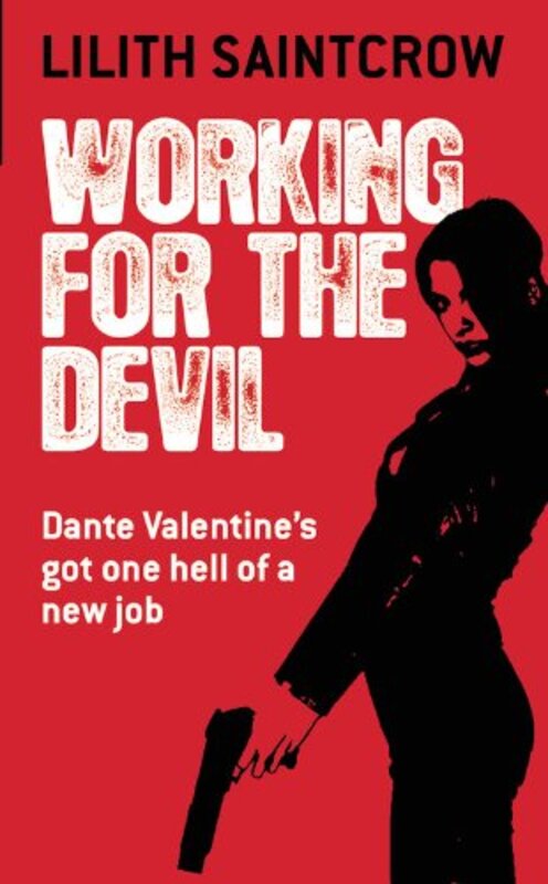 Book cover for "Working for the Devil" by Lilith Saintcrow