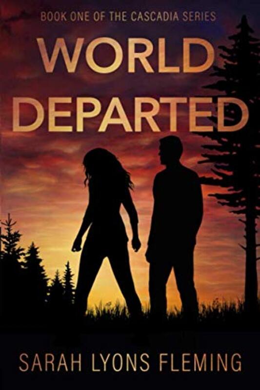 Book cover for "World Departed" by Sarah Lyons Fleming
