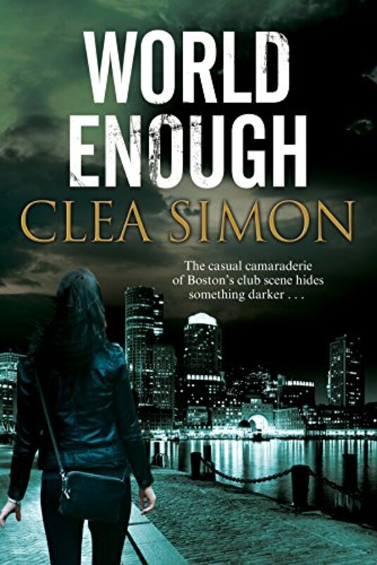 Book cover for "World Enough" by Clea Simon