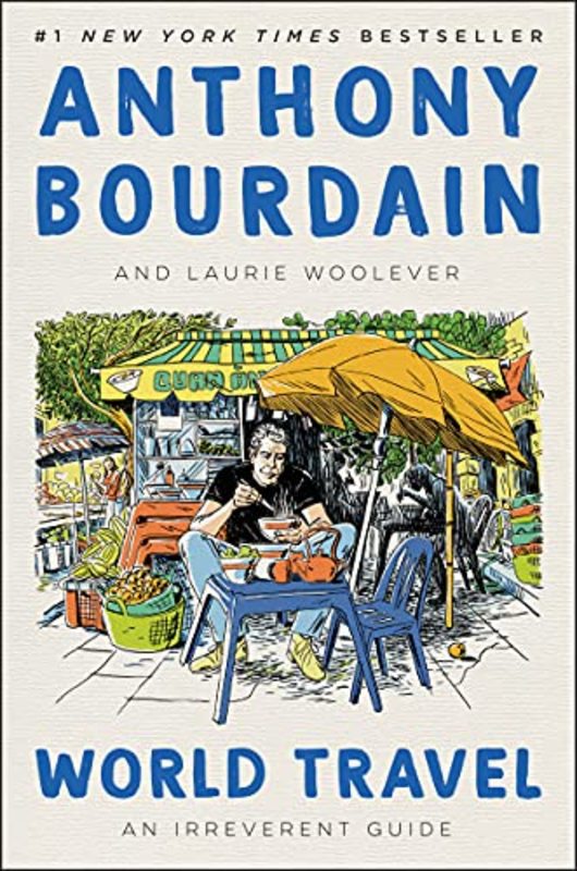 Book cover for "World Travel" by Anthony Bourdain