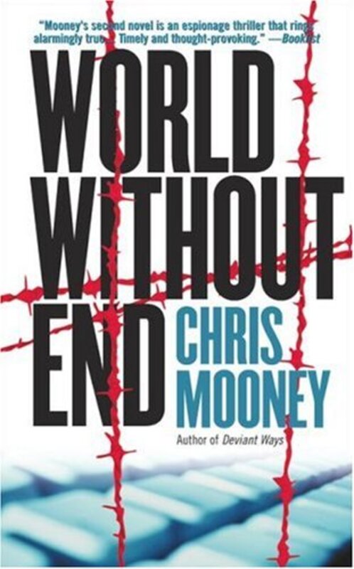 Book cover for "World Without End" by Chris Mooney