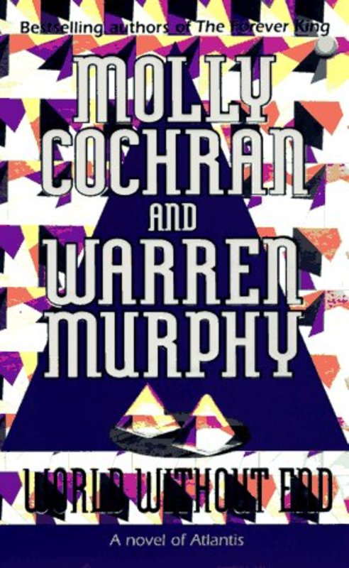 Book cover for "World Without End" by Warren Murphy