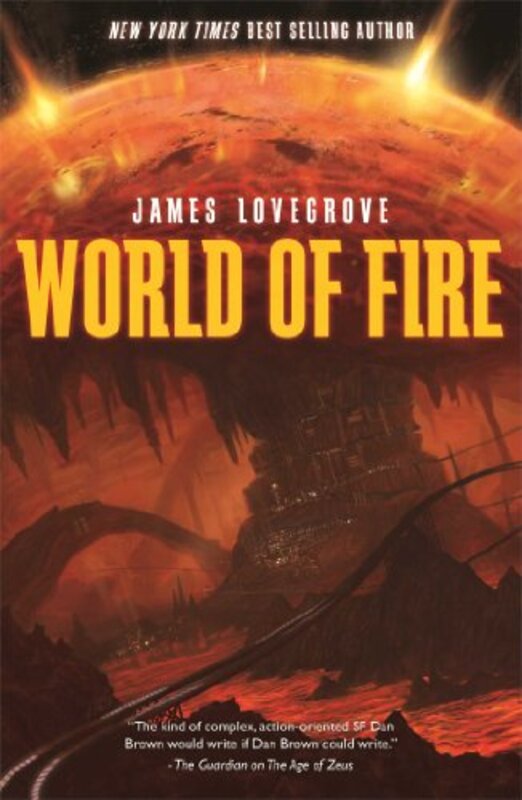 Book cover for "World of Fire" by James Lovegrove