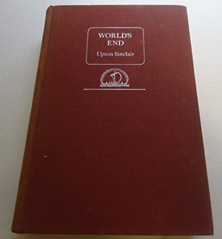 Book cover for "World's End" by Upton Sinclair