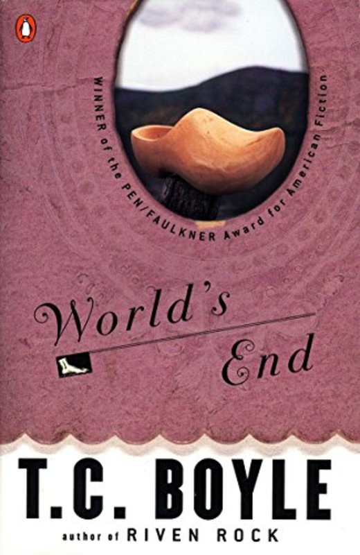 Book cover for "World's End" by TC Boyle