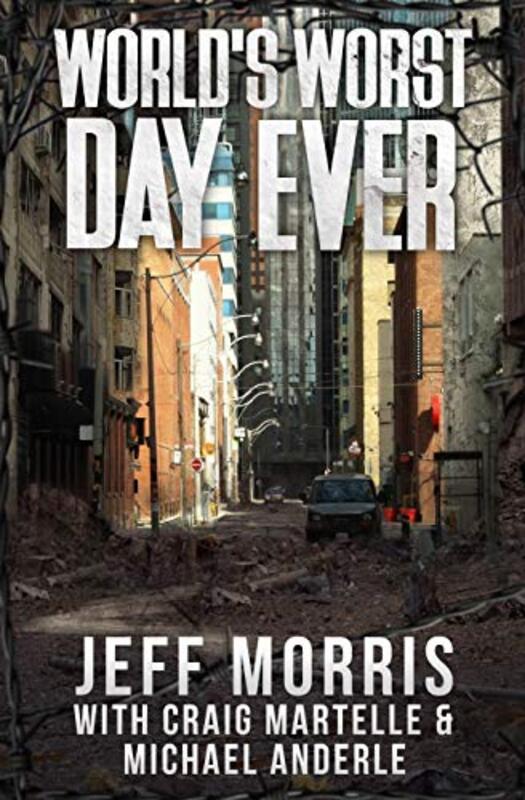Book cover for "World's Worst Day Ever" by Michael Anderle