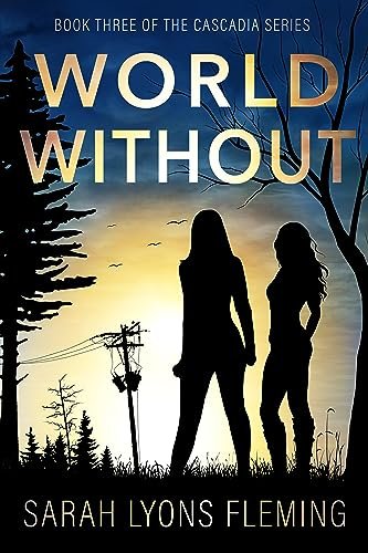 Book cover for "World Without" by Sarah Lyons Fleming