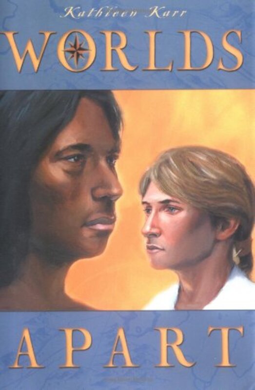 Book cover for "Worlds Apart" by Kathleen Karr