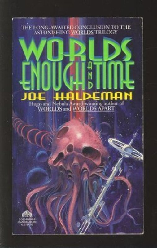 Book cover for "Worlds Enough and Time" by Joe Haldeman