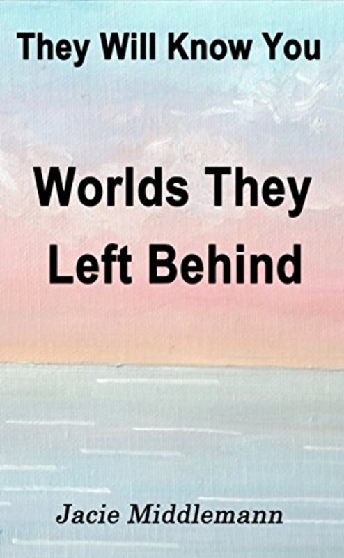 Book cover for "Worlds They Left Behind" by Jacie Middlemann