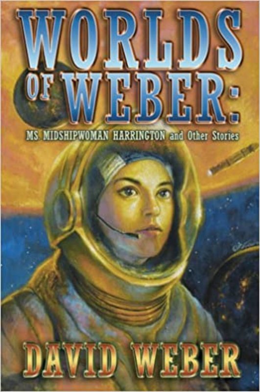 Book cover for "Worlds of Weber" by David Weber