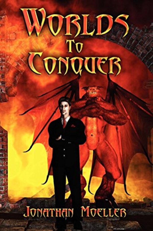 Book cover for "Worlds to Conquer" by Jonathan Moeller