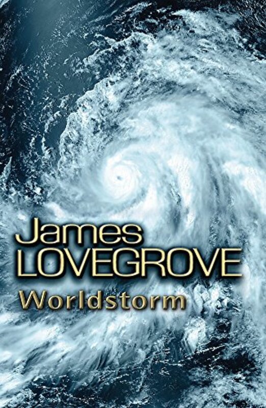 Book cover for "Worldstorm" by James Lovegrove