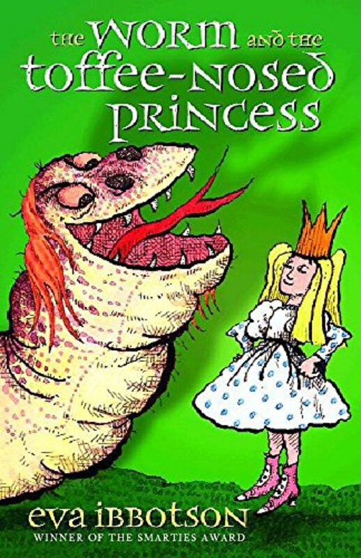Book cover for "Worm & The Toffee Nosed Princess" by Eva Ibbotson