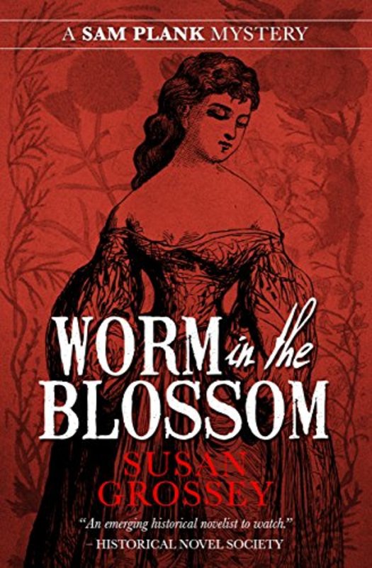 Book cover for "Worm in the Blossom" by Susan Grossey