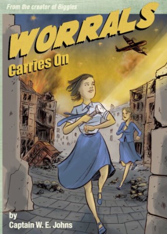 Book cover for "Worrals Carries On" by Captain WE Johns