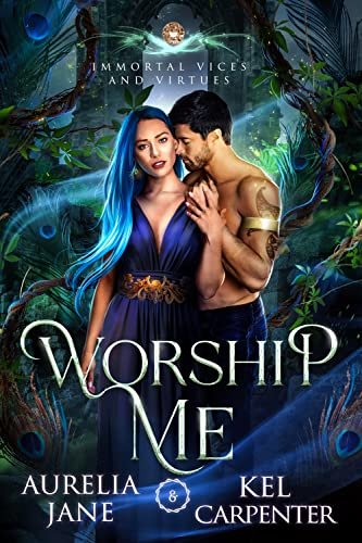 Book cover for "Worship Me" by Kel Carpenter
