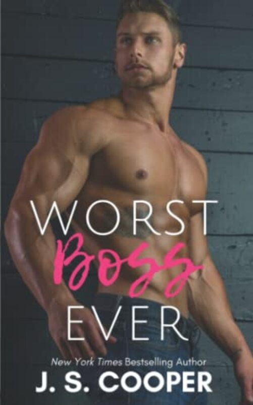 Book cover for "Worst Boss Ever" by JS Cooper