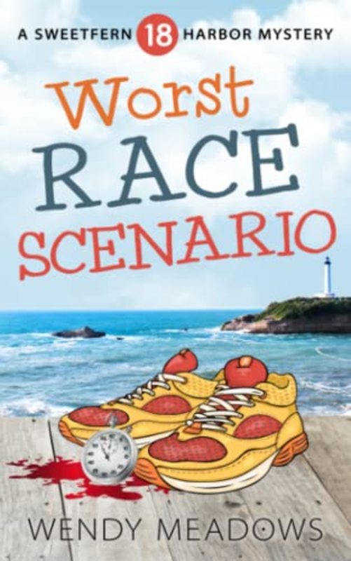 Book cover for "Worst Race Scenario" by Wendy Meadows