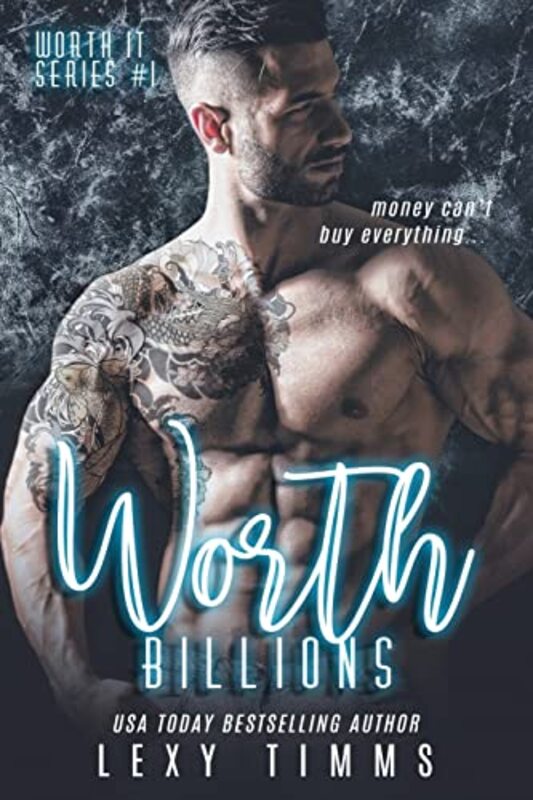 Book cover for "Worth Billions" by Lexy Timms