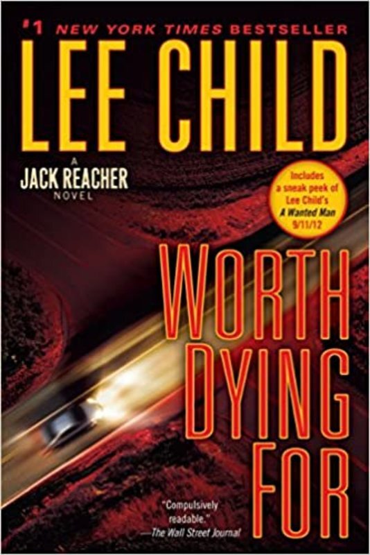 Book cover for "Worth Dying For" by Lee Child