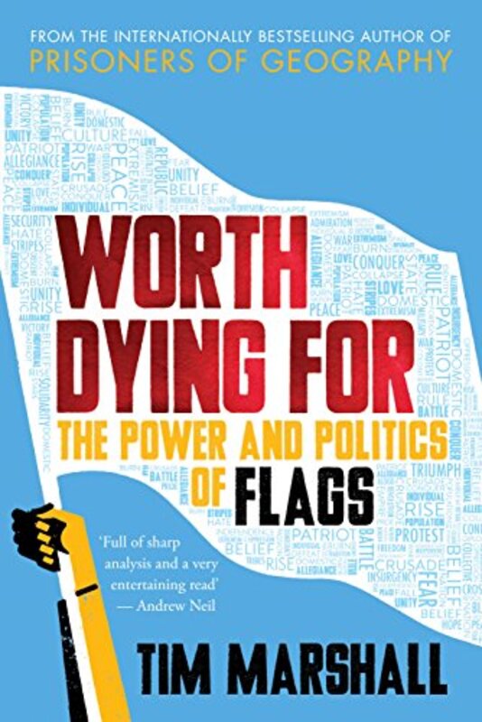 Book cover for "A Flag Worth Dying For" by Tim Marshall