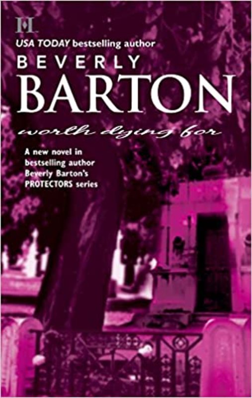 Book cover for "Worth Dying For" by Beverly Barton